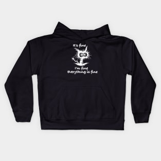 Black Cat It's Fine I'm Fine Everything Is Fine Kids Hoodie